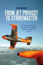From Jet Provost to Strikemaster af David Watkins