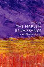 The Harlem Renaissance af Cheryl A. (Board of Governors Zora Neale Hurston Professor Wall