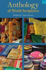 Anthology of World Scriptures af Robert (Western Theological Seminary Van Voorst