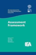 IEA International Civic and Citizenship Education Study 2016 Assessment Framework af Julian Fraillon
