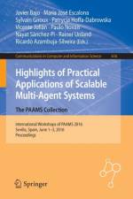 Highlights of Practical Applications of Scalable Multi-Agent Systems. The PAAMS Collection