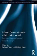 Political Communication in the Online World