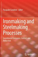 Ironmaking and Steelmaking Processes af Pasquale Cavaliere