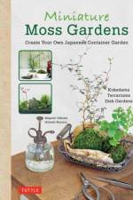 Miniature Moss Gardens af Megumi Oshima