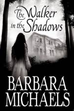 The Walker in the Shadows af Barbara Michaels