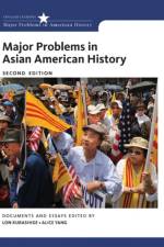 Major Problems in Asian American History af Lon (University of Southern California) Kurashige
