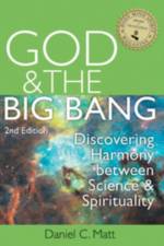 God & the Big Bang - 2nd Edition af Daniel C. (Daniel C. Matt) Matt