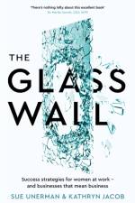 The Glass Wall af Sue Unerman