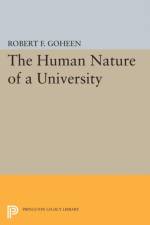 The Human Nature of a University af Robert Francis Goheen