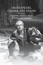 Shakespeare, Cinema and Desire af S. Ryle