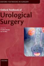 Oxford Textbook of Urological Surgery