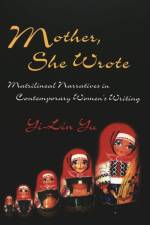 Mother She Wrote af Yi-Lin Yu
