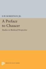 A Preface to Chaucer af Durant Waite Robertson