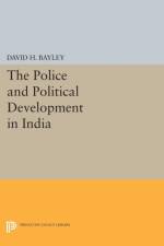 Police and Political Development in India af David H. Bayley