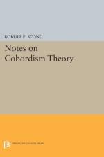 Notes on Cobordism Theory af Robert E. Stong