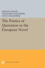 The Poetics of Quotation in the European Novel af Herman Meyer