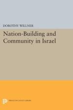 Nation-Building and Community in Israel af Dorothy Willner