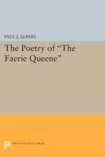Poetry of the Faerie Queene af Paul J. Alpers