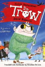 Da Trow af Julia Donaldson