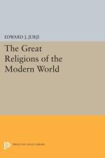 Great Religions of the Modern World af Edward Jabra Jurji