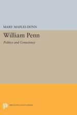 William Penn af Mary Maples Dunn