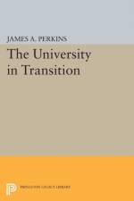 The University in Transition af James Alfred Perkins
