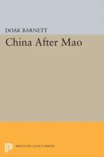 China After Mao af A. Doak Barnett