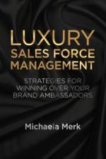 Luxury Sales Force Management af M. Merk