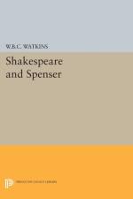 Shakespeare and Spenser af Walter Barker Critz Watkins