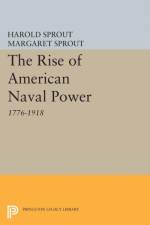 Rise of American Naval Power af Harold Hance Sprout