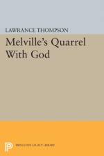 Melville's Quarrel With God af Lawrance Roger Thompson