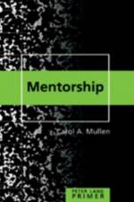 Mentorship Primer af Carol A. Mullen
