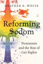 Reforming Sodom af Heather R. White