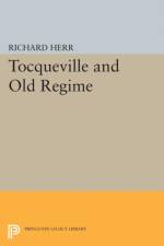 Tocqueville and the Old Regime af Richard Herr