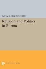 Religion and Politics in Burma af Donald Eugene Smith