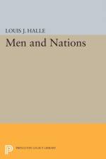 Men and Nations af Louis Joseph Halle