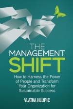 The Management Shift af V. Hlupic
