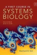 A First Course in Systems Biology af Eberhard (Georgia Institute of Technology Voit