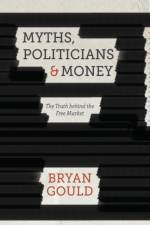 Myths, Politicians and Money af B. Gould