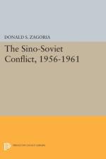 Sino-Soviet Conflict, 1956-1961 af Donald S. Zagoria