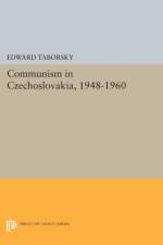 Communism in Czechoslovakia, 1948-1960 af Edward Taborsky