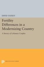 Fertility Differences in a Modernizing Country af David Yaukey