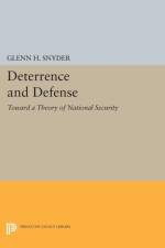 Deterrence and Defense af Glenn Herald Snyder
