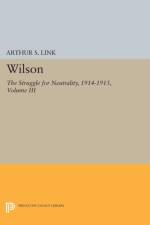 Wilson, Volume III af Arthur Stanley Link