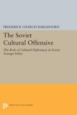 Soviet Cultural Offensive af Frederich Barghoorn