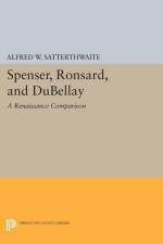 Spenser, Ronsard, and DuBellay af Alfred W. Satterthwaite
