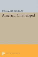 America Challenged af William Orville Douglas