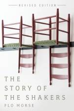 The Story of the Shakers af Flo Morse