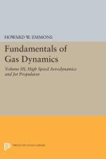Fundamentals of Gas Dynamics af Howard W. Emmons