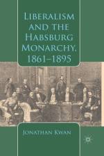Liberalism and the Habsburg Monarchy, 1861-1895 af J. Kwan